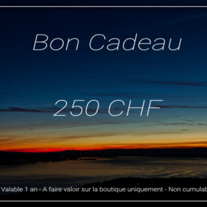 Bon Cadeau - 250 CHF